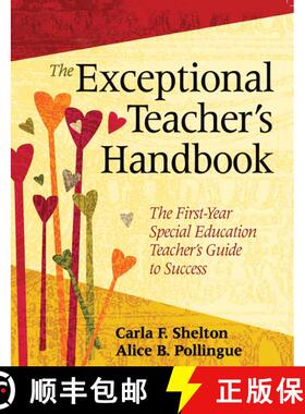 【3-4周达】The Exceptional Teacher's Handbook: The First-Year Special Education Teacher's Guide to Su... [9781629142524]