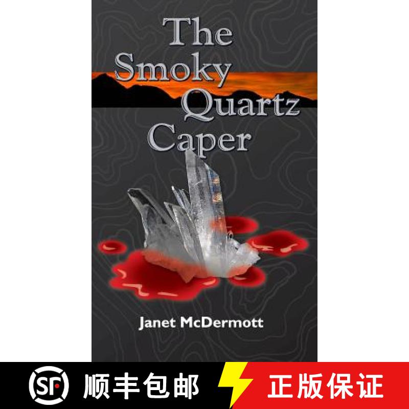 【3-4周达】The Smoky Quartz Caper [9780996974622]