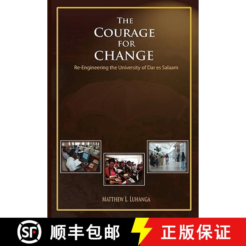 【3-4周达】The Courage for Change. Re-Engineering the University of Dar es Salaam [9789976604795]