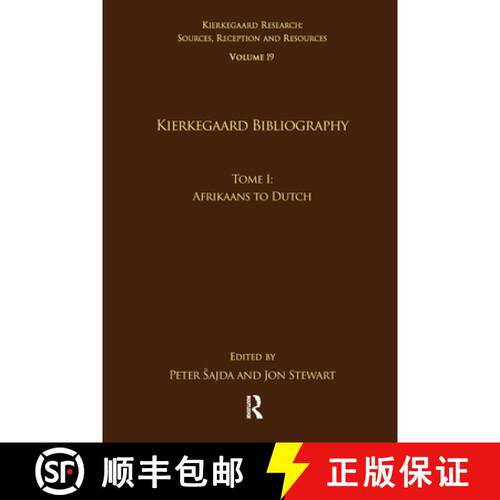【3-4周达】Volume 19, Tome I: Kierkegaard Bibliography: Afrikaans to Dutch [9781032097466]