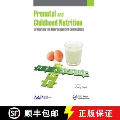 【3-4周达】精装 Prenatal and Childhood Nutrition : Evaluating the Neurocognitive Connections [9781771880947]