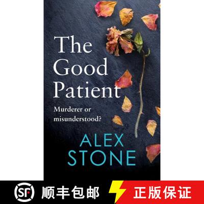 【3-4周达】Good Patient: The BRAND NEW unputdownable psychological thriller from bestseller Alex Ston... [9781802803327]