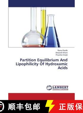 预订 Partition Equilibrium and Lipophilicity of Hydroxamic Acids [9783659430350]