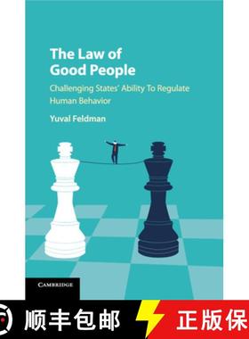 【3-4周达】The Law of Good People: Challenging States' Ability to Regulate Human Behavior [9781316502082]