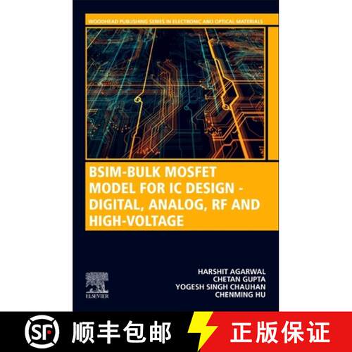 【3-4周达】BSIM-Bulk MOSFET Model for IC Design - Digital, Analog, RF and High-Voltage [9780323856775]
