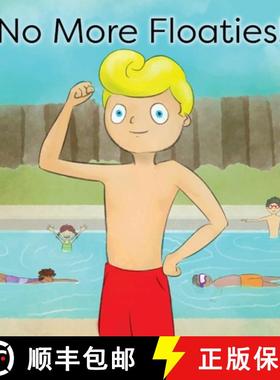 预订 No More Floaties! [9780578897851]