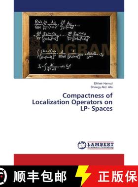 预订 Compactness of Localization Operators on LP- Spaces [9783659415388]