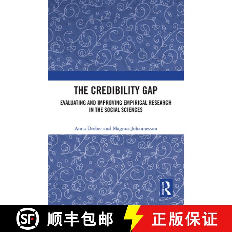【3-4周达】The Credibility Gap: Evaluating and Improving Empirical Research in the Social Sciences [9781032942896]