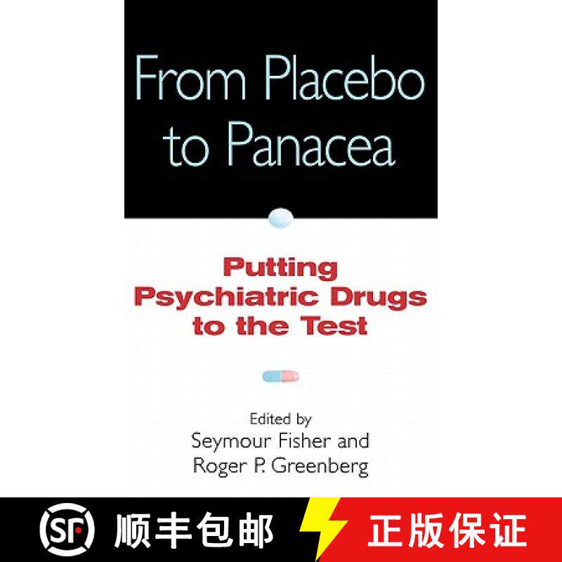 【3-4周达】From Placebo To Panacea: Putting Psychiatric Drugs To The Test [Wiley医学] [9780471148487]