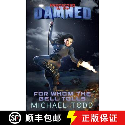 【3-4周达】For Whom The Bell Tolls: A Supernatural Action Adventure Opera [9781642020366]