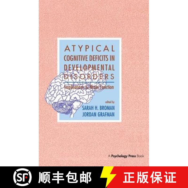 【3-4周达】Atypical Cognitive Deficits in Developmental Disorders: Implications for Brain Function [9781138964129]