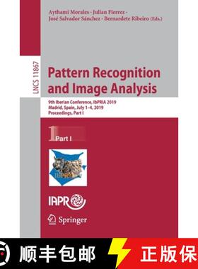 【3-4周达】Pattern Recognition and Image Analysis : 9th Iberian Conference, IbPRIA 2019, Madrid, Spai... [9783030313319]