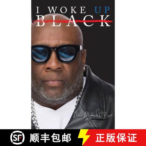 【3-4周达】I Woke Up Black | What My Eyes Have Seen, My Ears Have Heard, and My Heart Has Felt [9781953163813]