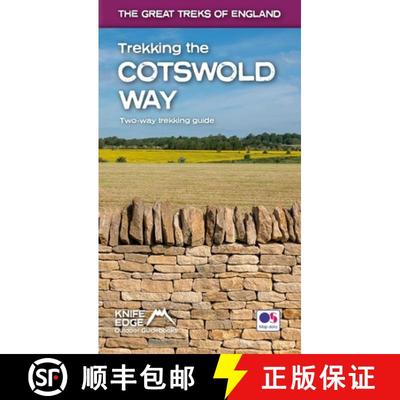 【3-4周达】Trekking the Cotswold Way: Two-Way Trekking Guide with OS 1:25k Maps: 18 Different Itinera... [9781912933136]