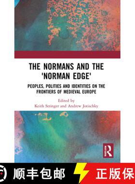 【3-4周达】The Normans and the 'Norman Edge': Peoples, Polities and Identities on the Frontiers of Me... [9781032084237]