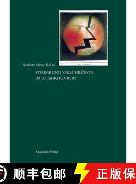 预订 Stimme und Sprechkünste im 20. Jahrhundert [9783050035963]