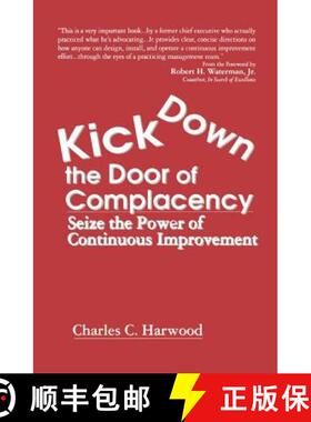 【3-4周达】Kick Down the Door of Complacency: Seize the Power of Continuous Improvement [9781138409774]