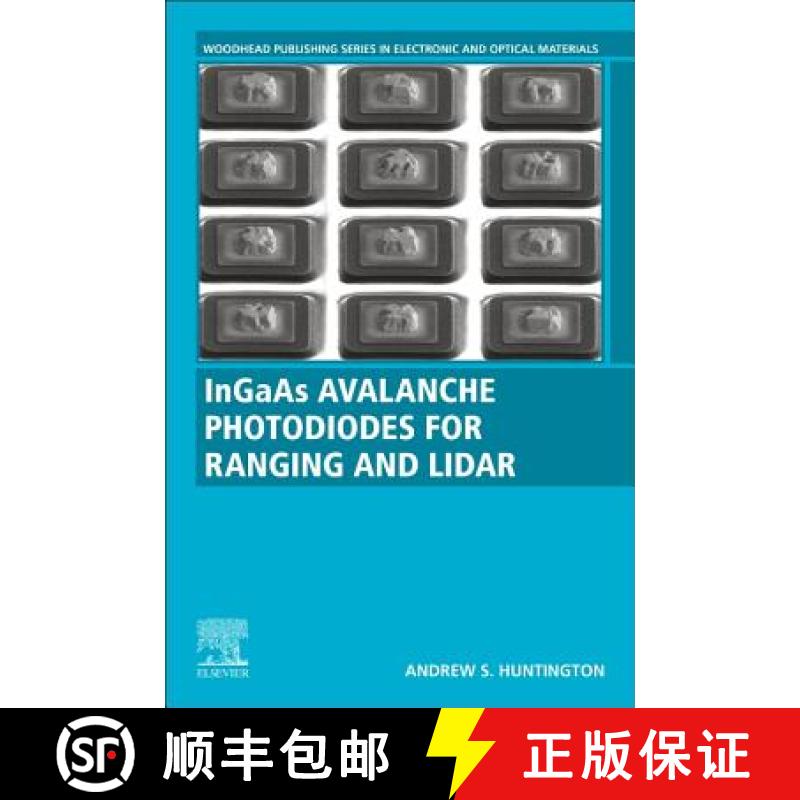 【4周达】Ingaas Avalanche Photodiodes for Ranging and Lidar[9780081027257]
