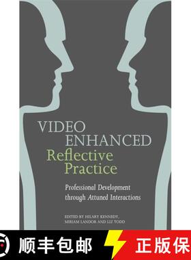 【3-4周达】Video Enhanced Reflective Practice: Professional Development Through Attuned Interactions [9781849054102]