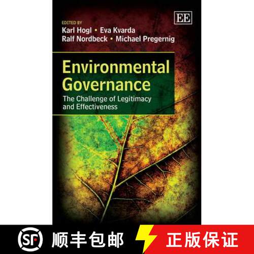【3-4周达】精装 Environmental Governance: The Challenge of Legitimacy and Effectiveness: The Challeng... [9781849802703]