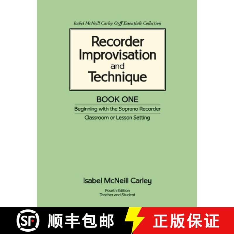 【3-4周达】Recorder Improvisation and Technique Book One: Beginning with the Soprano Recorder [9780983654506]