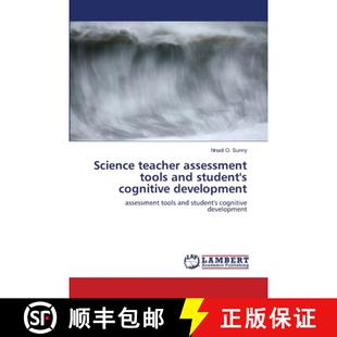 预订 Science teacher assessment tools and student's cognitive development [9783659117978]