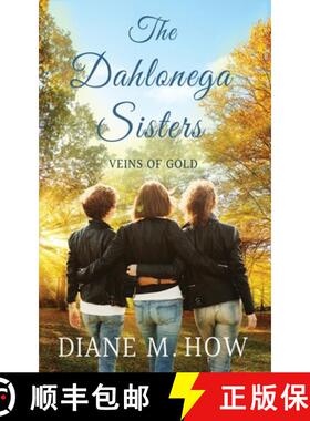 【3-4周达】The Dahlonega Sisters: Veins of Gold [9781734038330]