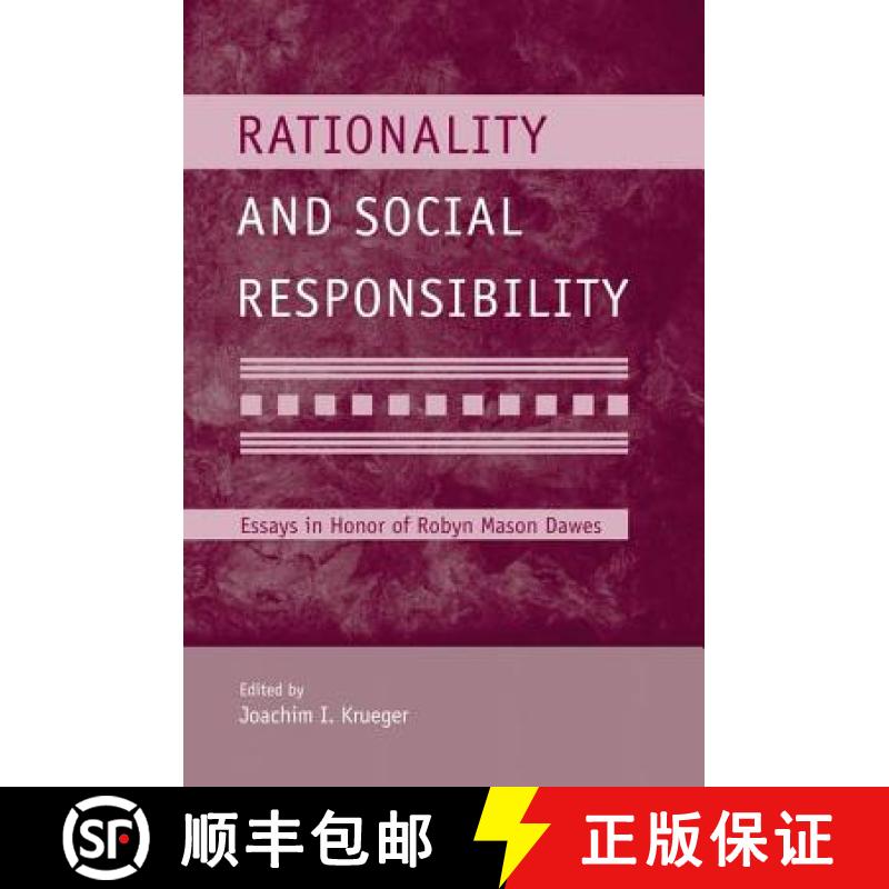 【4周达】Rationality and Social Responsibility: Essays in Honor of Robyn Mason Dawes [9781138004276]
