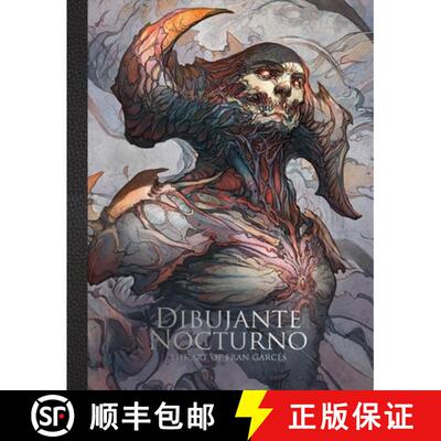 精装 Dibujante Nocturno: The Art of Francisco Garces: The Art of Francisco Garces [9781909414938]