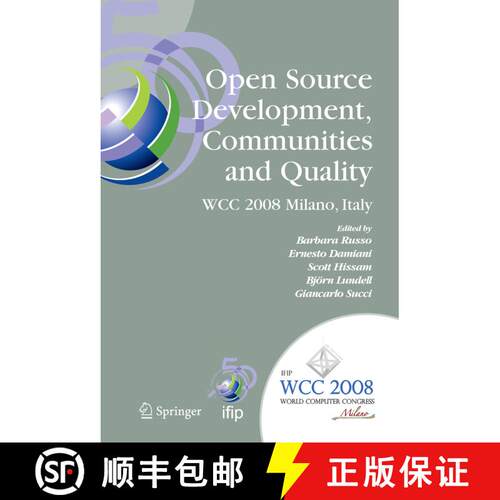 【3-4周达】Open Source Development, Communities and Quality: IFIP 20th World Computer Congress, Worki... [9781441935168]
