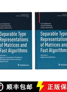 【3-4周达】Separable Type Representations of Matrices and Fast Algorithms [9783034807289]