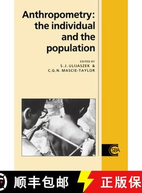 【3-4周达】Anthropometry: The Individual and the Population - Anthropometry: The Individual and the P... [9780521417983]