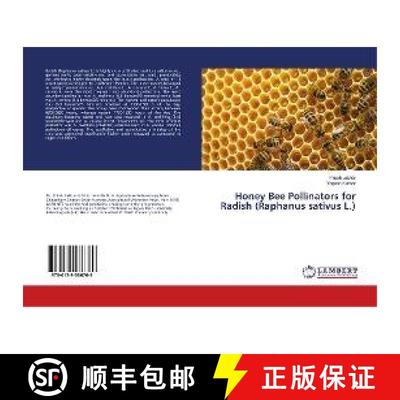 预订 Honey Bee Pollinators for Radish (Raphanus sativus L.) [9786139586769]