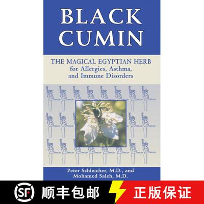 【3-4周达】Black Cumin: The Magical Egyptian Herb for Allergies, Asthma, Skin Conditions, and Immune ... [9780892818433]