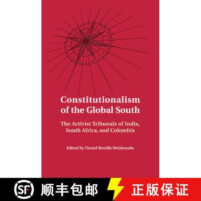 【3-4周达】Constitutionalism of the Global South: The Activist Tribunals of India, South Africa, and ... [9781107459403]