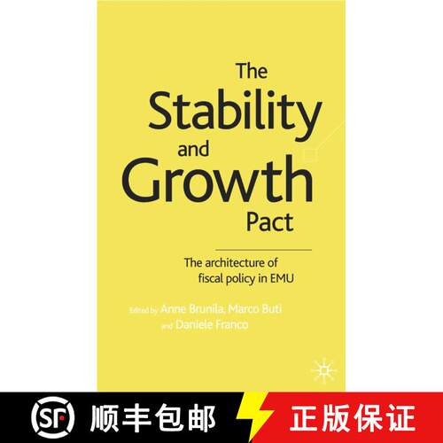 【3-4周达】精装 The Stability and Growth Pact : The Architecture of Fiscal Policy in EMU [9780333961452]