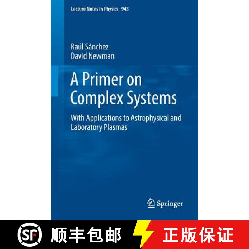 【3-4周达】A Primer on Complex Systems : With Applications to Astrophysical and Laboratory Plasmas [9789402412277]