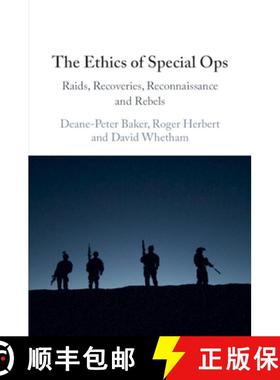 【3-4周达】The Ethics of Special Ops: Raids, Recoveries, Reconnaissance, and Rebels [9781009665094]