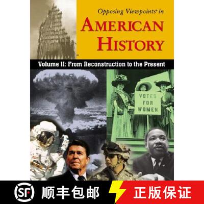 【3-4周达】Opposing Viewpoints in American History, Volume 2: From Reconstruction to the Present [9780737731873]