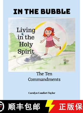 预订 In the Bubble (Living in the Holy Spirit): The Ten Commandments [9781300689164]