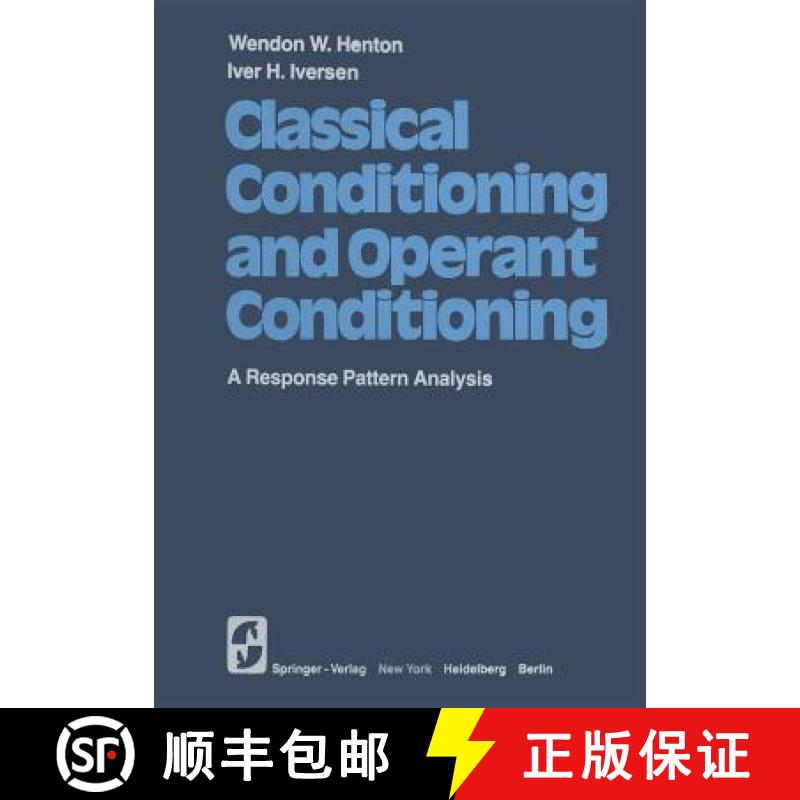 【3-4周达】Classical Conditioning and Operant Conditioning : A Response Pattern Analysis [9781461263128]