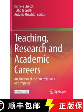 【3-4周达】Teaching, Research and Academic Careers : An Analysis of the Interrelations and Impacts [9783031074370]