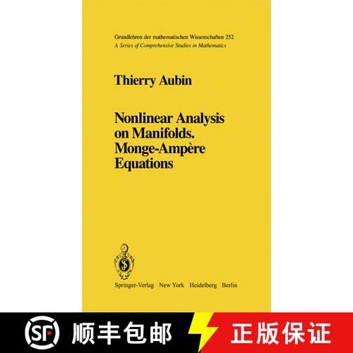 【3-4周达】Nonlinear Analysis on Manifolds. Monge-Ampère Equations [9781461257363]
