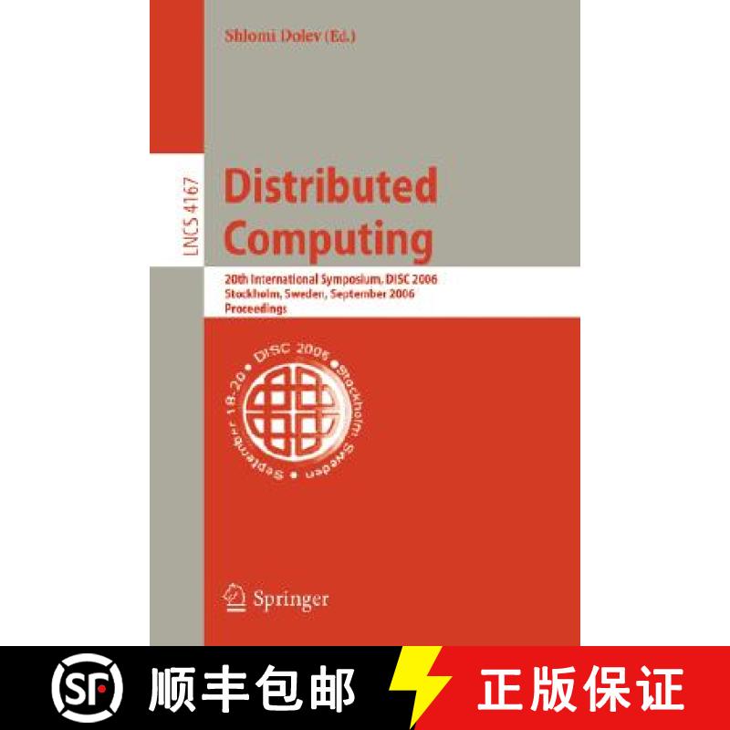 【3-4周达】Distributed Computing : 20th International Symposium, DISC 2006, Stockholm, Sweden, Septem... [9783540446248]