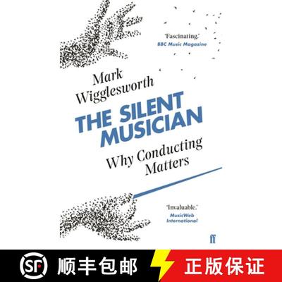 【3-4周达】Silent Musician: Why Conducting Matters [9780571337910]