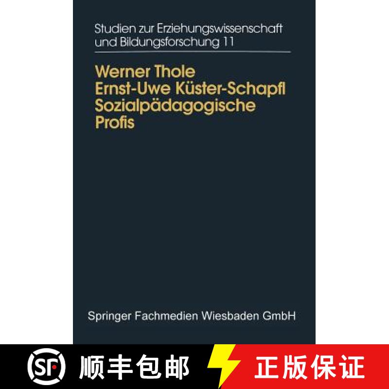 【3-4周达】Sozialpadagogische Profis: Beruflicher Habitus, Wissen Und Koennen Von Padagoginnen in Der... [9783810018199]