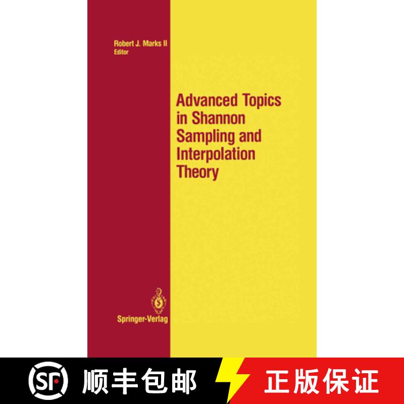 【3-4周达】Advanced Topics in Shannon Sampling and Interpolation Theory [9781461397595]