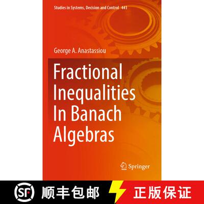 【3-4周达】Fractional Inequalities In Banach Algebras [9783031051500]