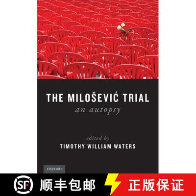 【3-4周达】The Milosevic Trial: An Autopsy [9780190270780]