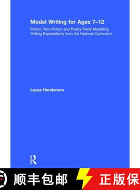 【3-4周达】Model Writing for Ages 7-12: Fiction, Non-Fiction and Poetry Texts Modelling Writing Expec... [9781138502536]